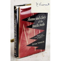 Shame and Glory of the Intellectuals, Babbitt Jr. vs. the Rediscovery of Values (Signed)